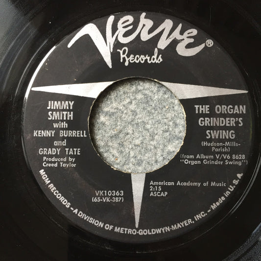 Jimmy Smith With Kenny Burrell And Grady Tate : The Organ Grinder's Swing (7", Single)