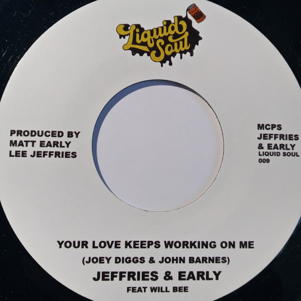 Matt Early & Lee Jeffries Feat Will Bee : Your Love Keeps Working On Me (7", S/Sided)