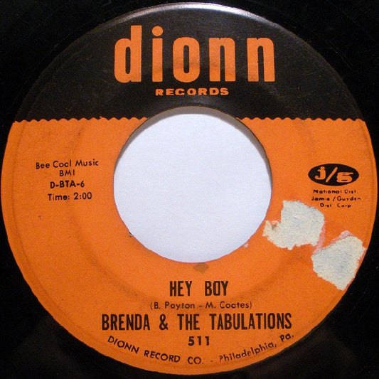 Brenda & The Tabulations : Hey Boy / (You Gave Me) A Reason To Live (7", Single)