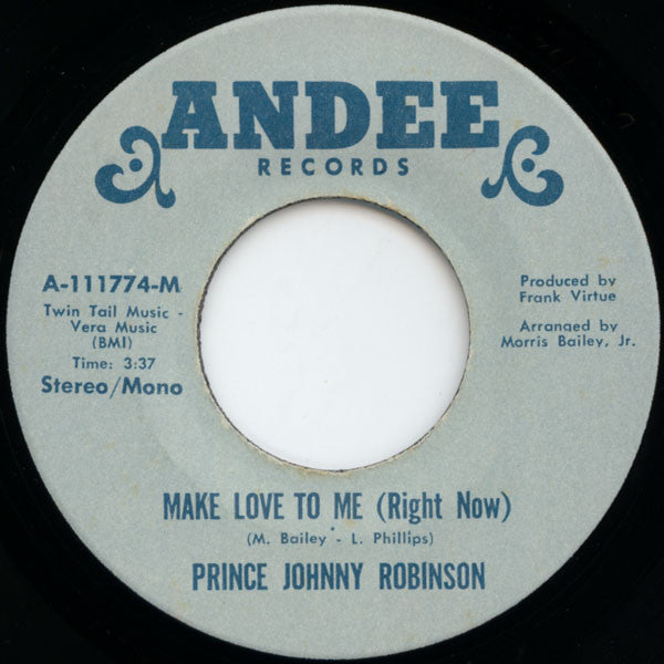 Prince Johnny Robinson : That Girl Is Rated - X / Make Love To Me (Right Now) (7", Single, Mono)