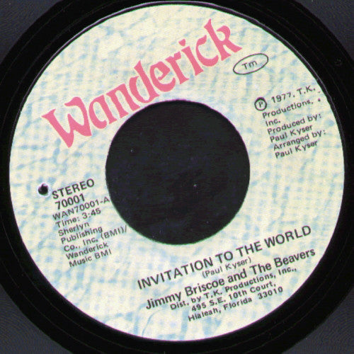Jimmy Briscoe And The Beavers : Invitation To The World / Ain't Nothing New Under The Sun (7")