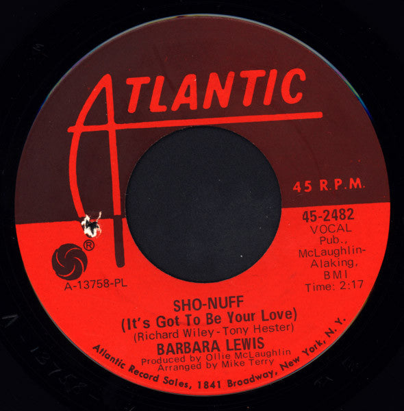 Barbara Lewis : Thankful For What I Got / Sho-Nuff (It's Got To Be Your Love) (7", PL)