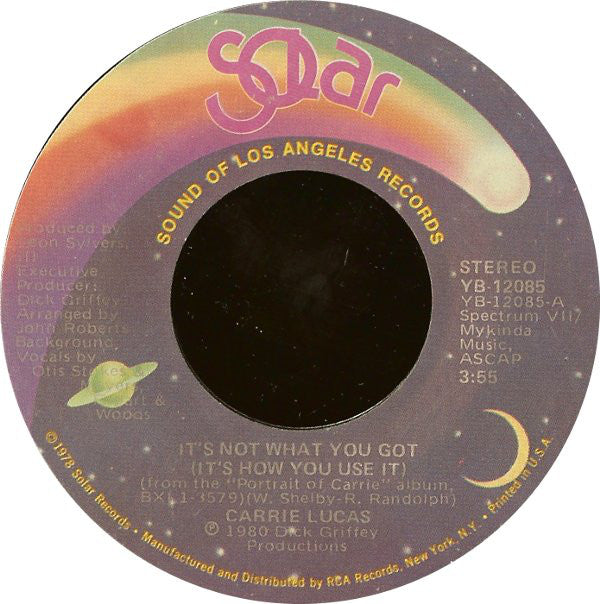 Carrie Lucas : It's Not What You Got (It's How You Use It) (7")