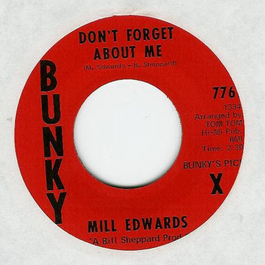 Millard Edwards : Use What You Got / Don't Forget About Me (7")