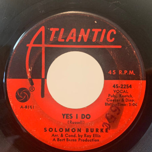 Solomon Burke : Yes I Do / Won't You Give Him (One More Chance) (7", Single)