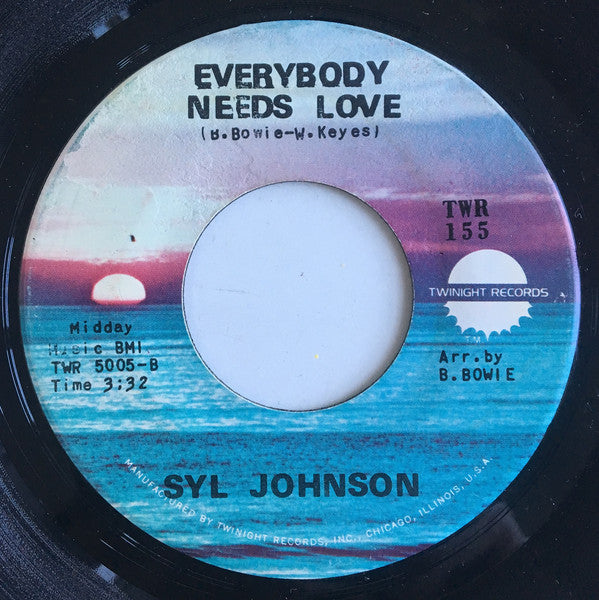 Syl Johnson : That's Why / Everybody Needs Love (7")