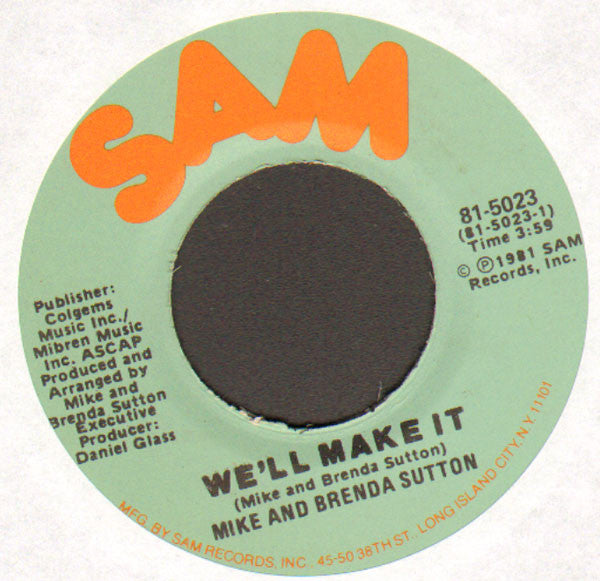 Mike & Brenda Sutton : We'll Make It (7")