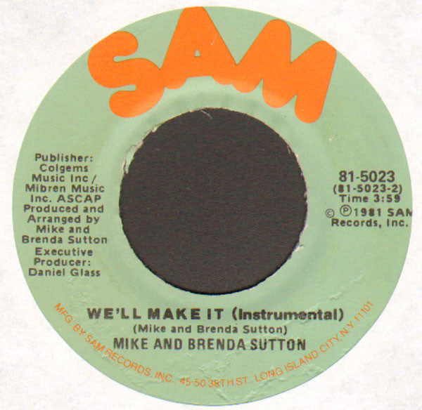 Mike & Brenda Sutton : We'll Make It (7")