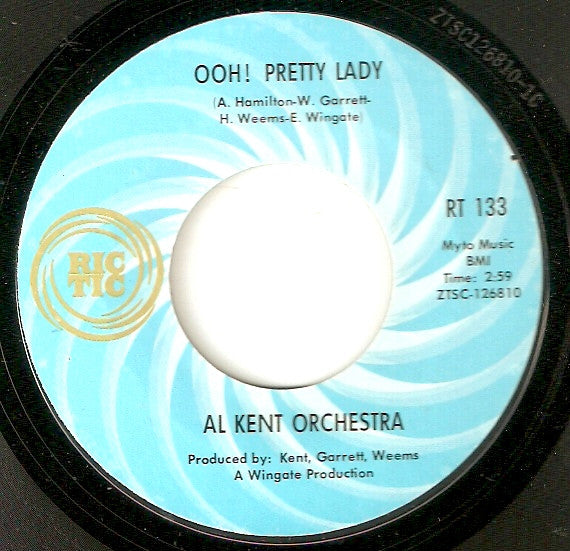 Al Kent (2), Al Kent Orchestra : Finders Keepers / Ooh! Pretty Lady (7", Single, Mono, Styrene, Pit)