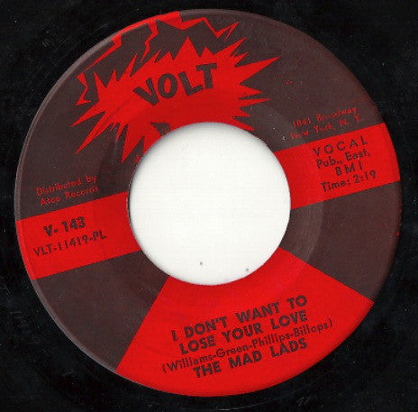 The Mad Lads : I Don't Want To Lose Your Love (7", Single, PL)