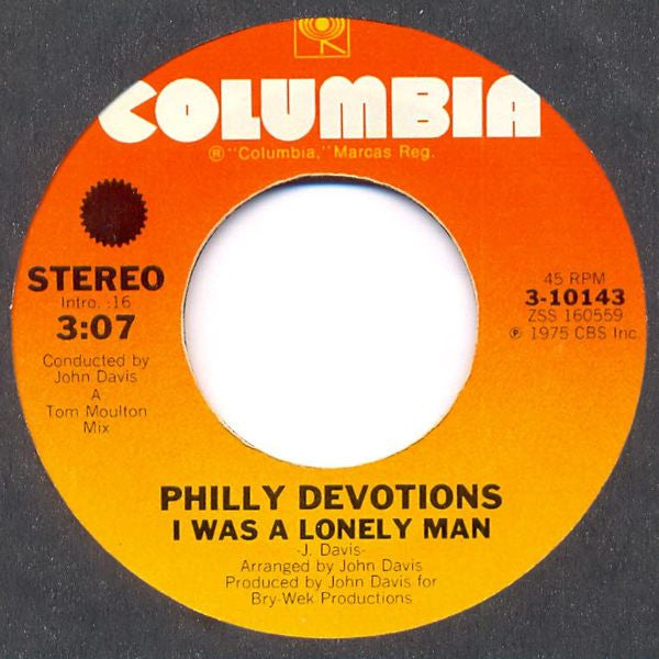 Philly Devotions : We're Gonna Make It / I Was A Lonely Man (7")