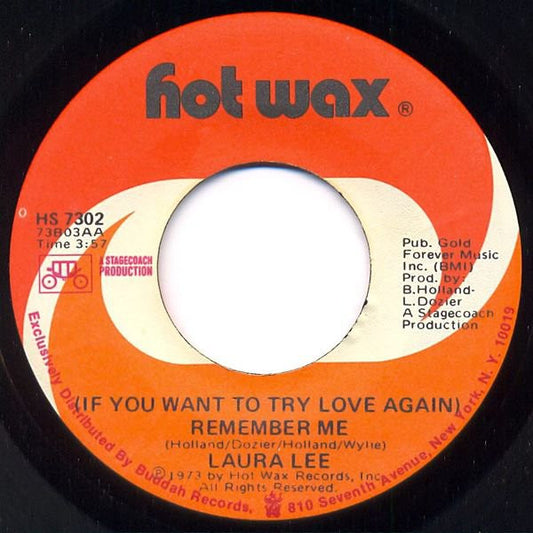 Laura Lee : (If You Want To Try Love Again) Remember Me (7")