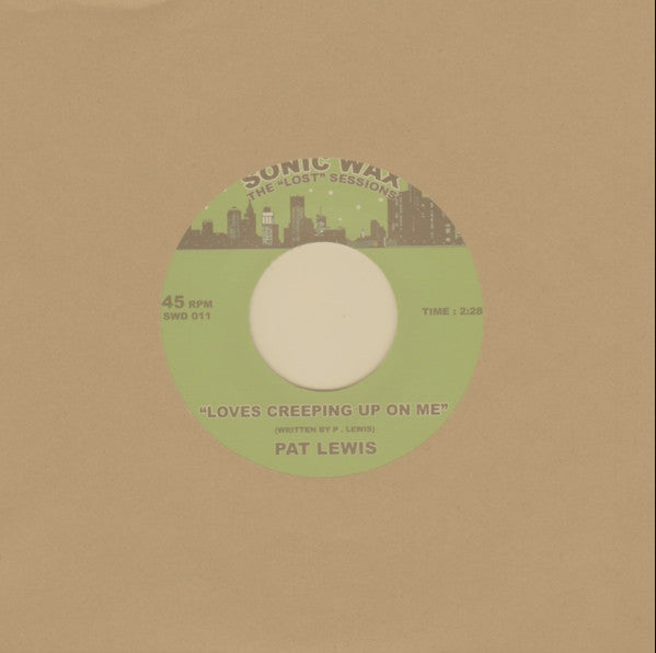 Pat Lewis : Love's Creeping Up On Me (7", S/Sided, Ltd)