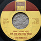 The Miracles : (Come 'Round Here) I'm The One You Need (7", Single, Mono, Promo)