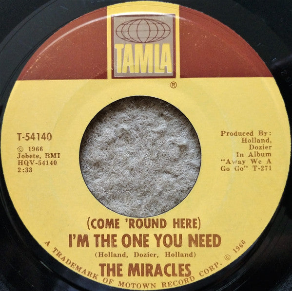 The Miracles : (Come 'Round Here) I'm The One You Need (7", Single, Mono, Promo)