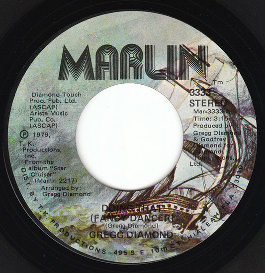 Gregg Diamond : Doing That (Fancy Dancer) / Holding Back (7", Single, Styrene)