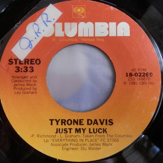 Tyrone Davis : Just My Luck (7")