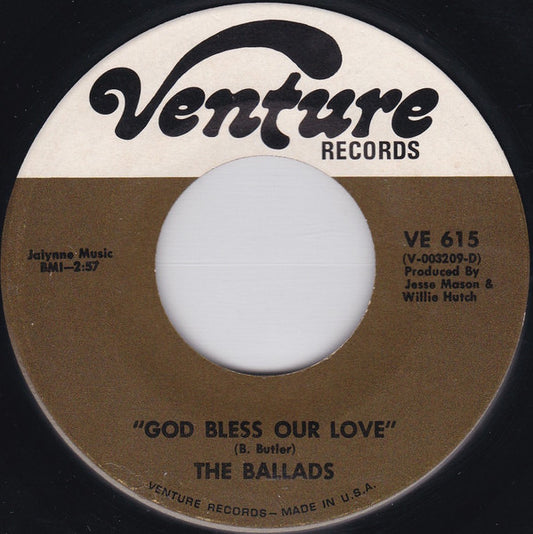 The Ballads : God Bless Our Love / My Baby Knows How To Love Her Man (7", Single)