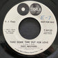 The Isley Brothers : Take Some Time Out For Love (7", Mono, Promo)