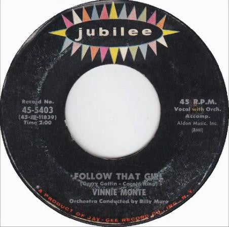 Vinnie Monte : Follow That Girl / Without Your Love (7", Single)