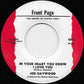 Joe Haywood : In Your Heart You Know I Love You / I Cross My Heart ( And Hope To Die) (7", Single)