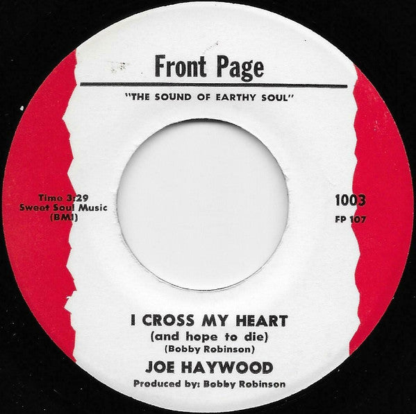 Joe Haywood : In Your Heart You Know I Love You / I Cross My Heart ( And Hope To Die) (7", Single)