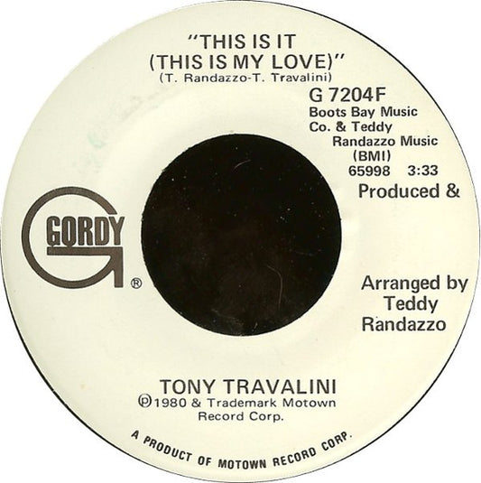 Tony Travalini : This Is It (This Is My Love) (7", Promo)