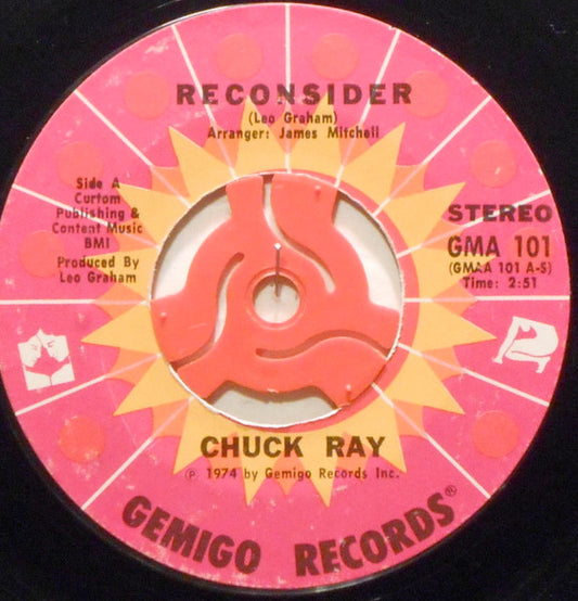 Chuck Ray : Reconsider / I'll Be There (7")