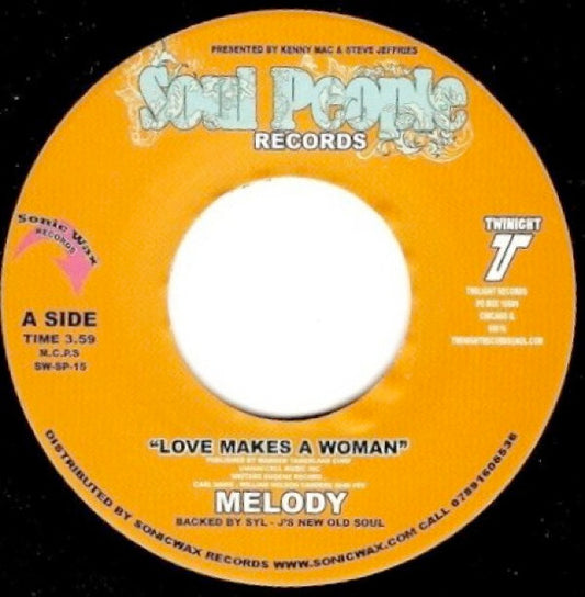 Melody (33) : Love Makes A Woman (7")