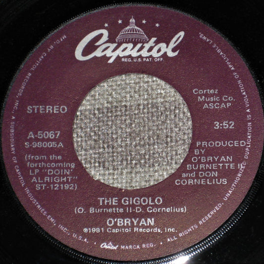 O'Bryan : The Gigolo / Can't Live Without Your Love (7", Single, Win)