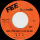 N O W : Girl You Sure Turn Me On (7", Single, Ora)