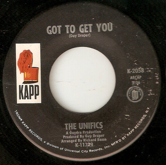 The Unifics : Got To Get You / Memories (7", Single)