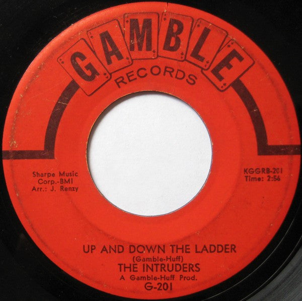 The Intruders : (We'll Be) United / Up And Down The Ladder (7", Single, Mono, All)