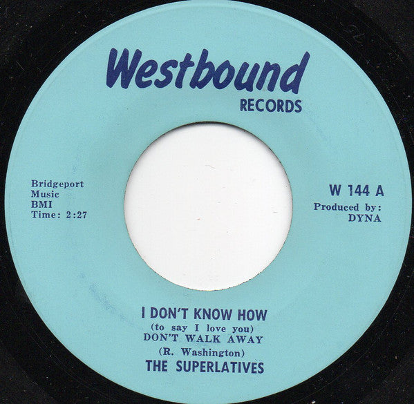 The Superlatives (3) : I Don't Know How (To Say I Love You) Don't Walk Away  / Lonely In A Crowd (7", Single)