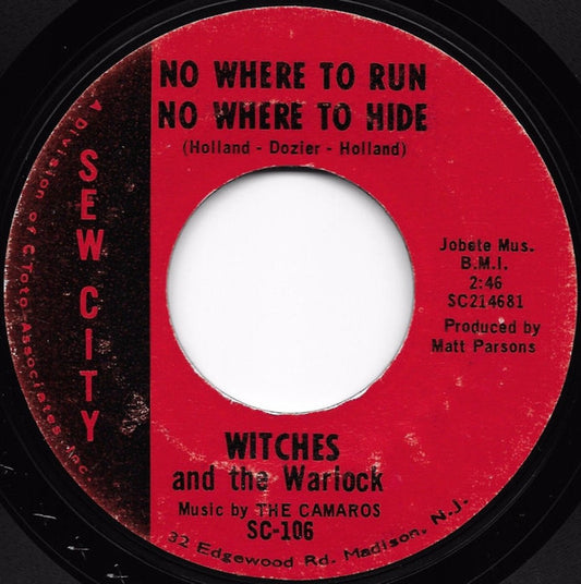 Witches & The Warlock : No Where To Run No Where To Hide (7")