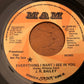 J.R. Bailey : Everything I Want I See In You (7", Promo)