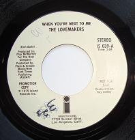 The Lovemakers (3) : When You're Next To Me (7", Promo)