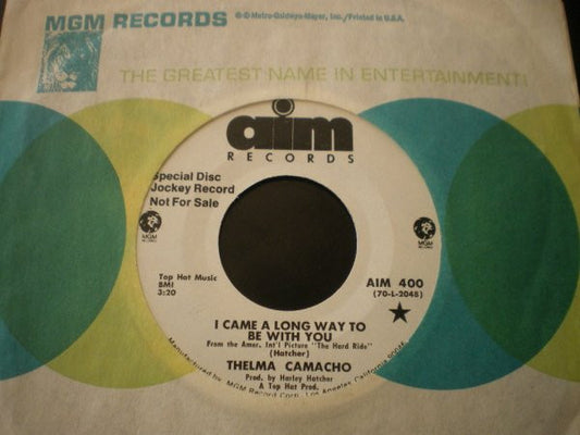 Thelma Camacho : I Came A Long Way To Be With You / Carry Me Home (7", Promo)