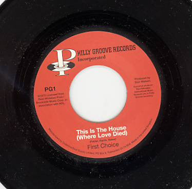 First Choice : This Is The House (Where Love Died) / Gonna Keep On Lovin' Him (7")