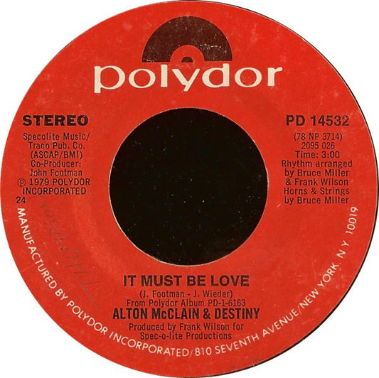 Alton McClain & Destiny : It Must Be Love (7", Styrene)