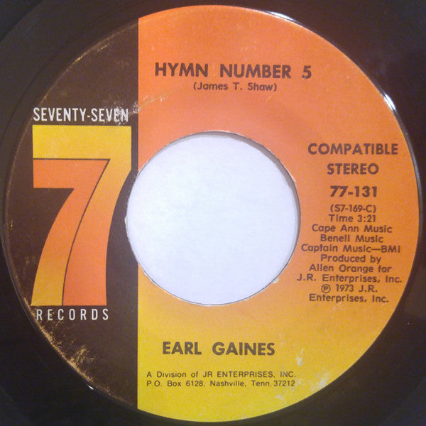 Earl Gaines : Hymn Number 5 / If You Want What I Got (7")