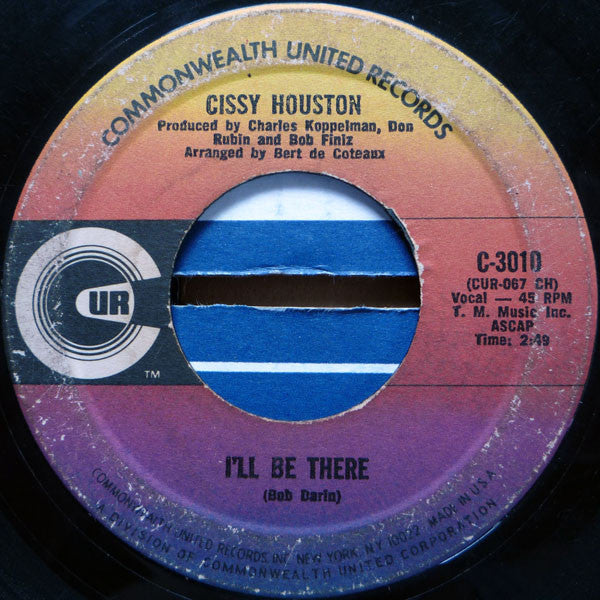 Cissy Houston : He - I Believe / I'll Be There (7", Single)