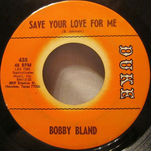 Bobby Bland : Save Your Love For Me / Share Your Love With Me (7", Single)