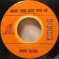 Bobby Bland : Save Your Love For Me / Share Your Love With Me (7", Single)