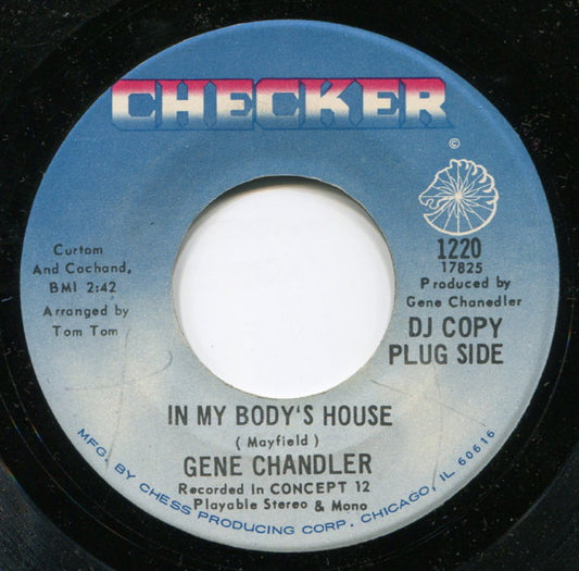 Gene Chandler : In My Body's House (7", Promo)