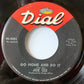 Joe Tex : Go Home And Do It / Keep The One You Got (7", PL )