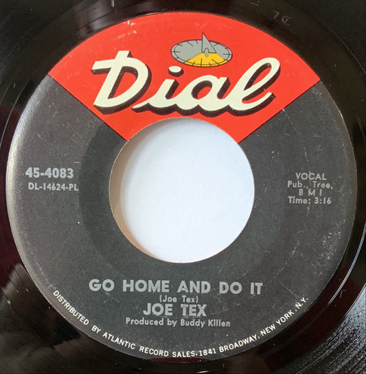 Joe Tex : Go Home And Do It / Keep The One You Got (7", PL )