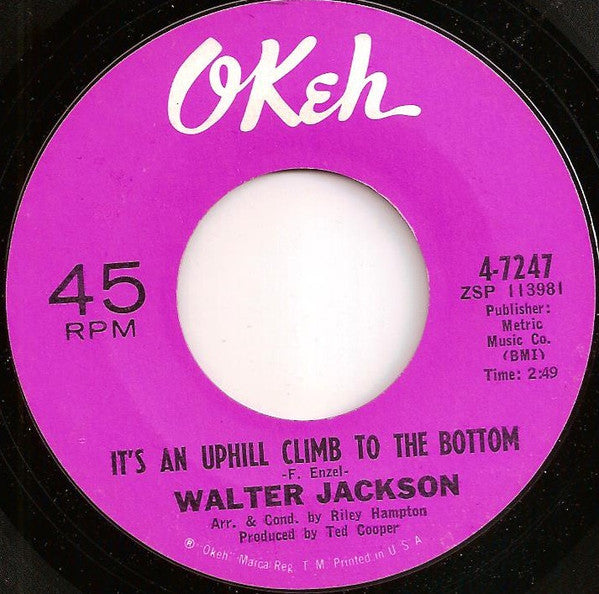 Walter Jackson : It's An Uphill Climb To The Bottom (7")
