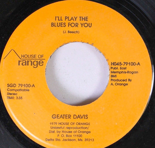 Geater Davis : I'll Play The Blues For You / Disco Music (7")