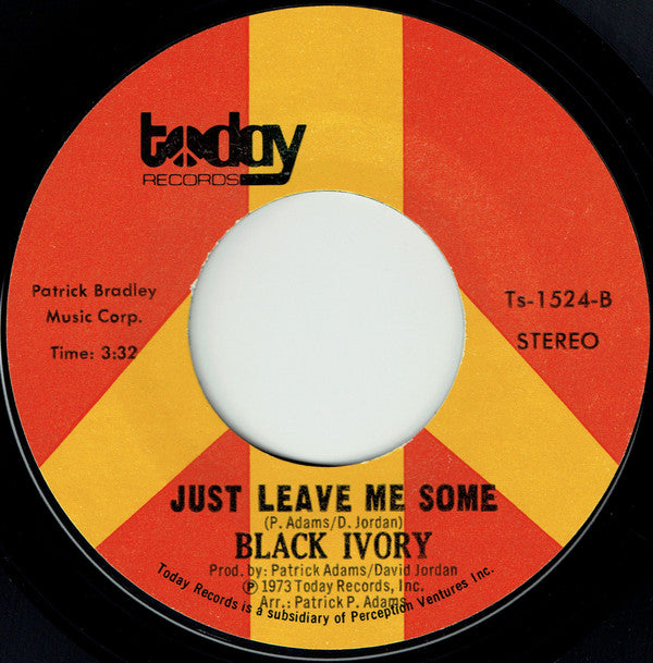 Black Ivory : We Made It / Just Leave Me Some (7", Single, Styrene)